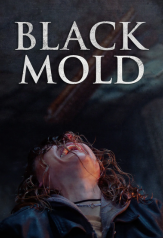 black mold (2023)